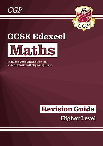 GCSE Maths Edexcel Revision Guide: Higher inc Online Edition, Videos & Quizzes (CGP Edexcel GCSE Maths)